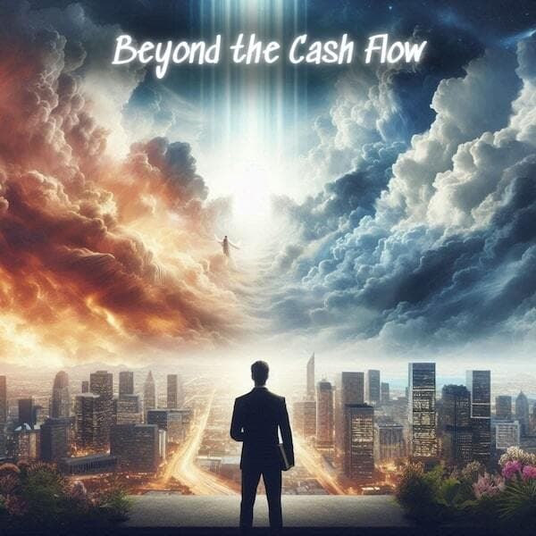 Beyond the Cash Flow